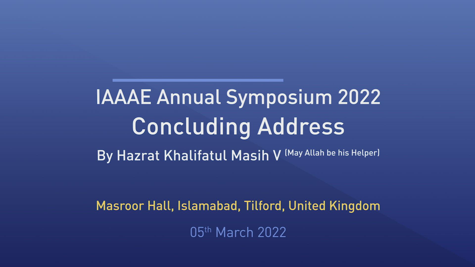 Huzoor's Address At IAAAE