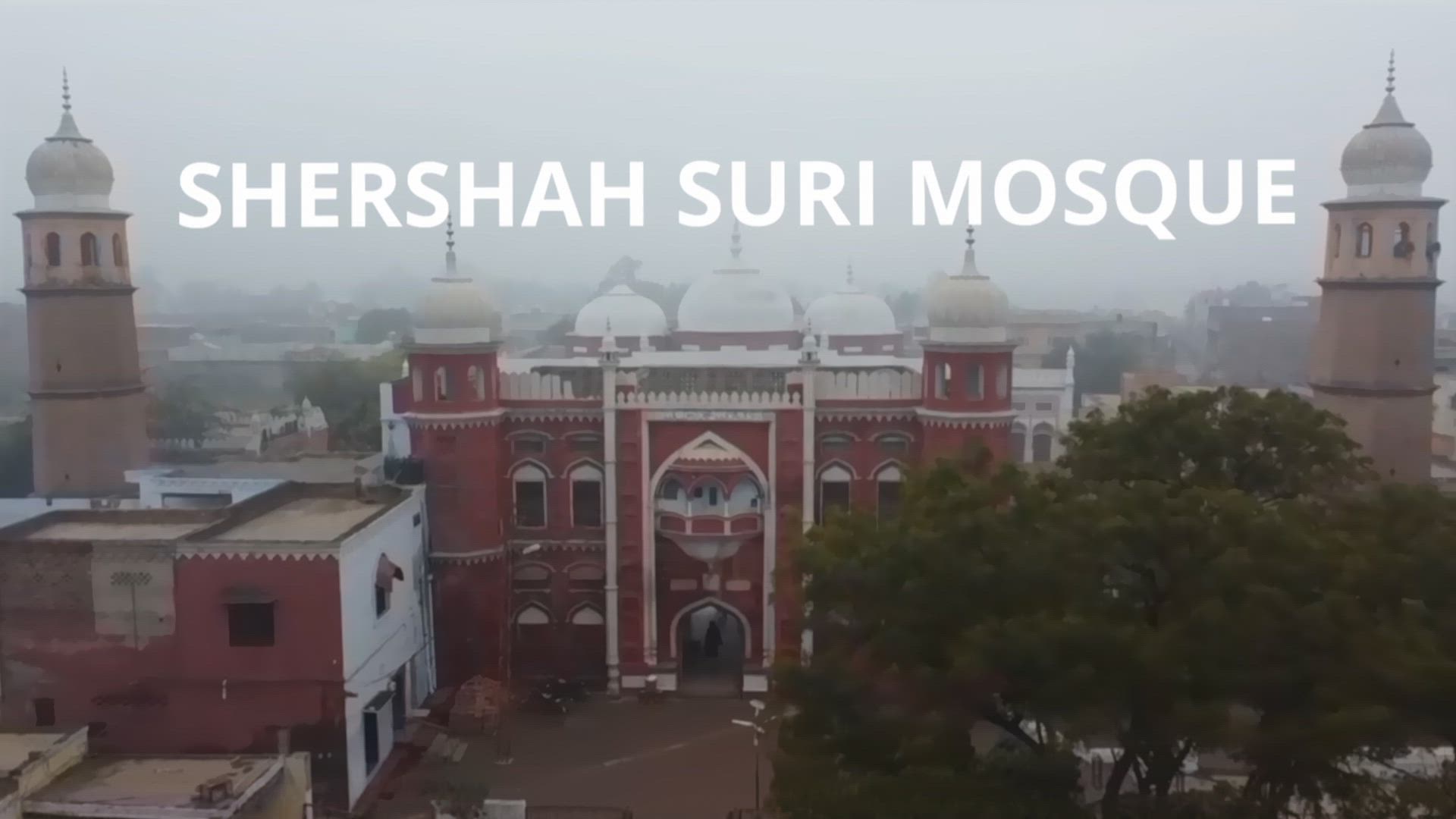 Sher Shah Suri Mosque