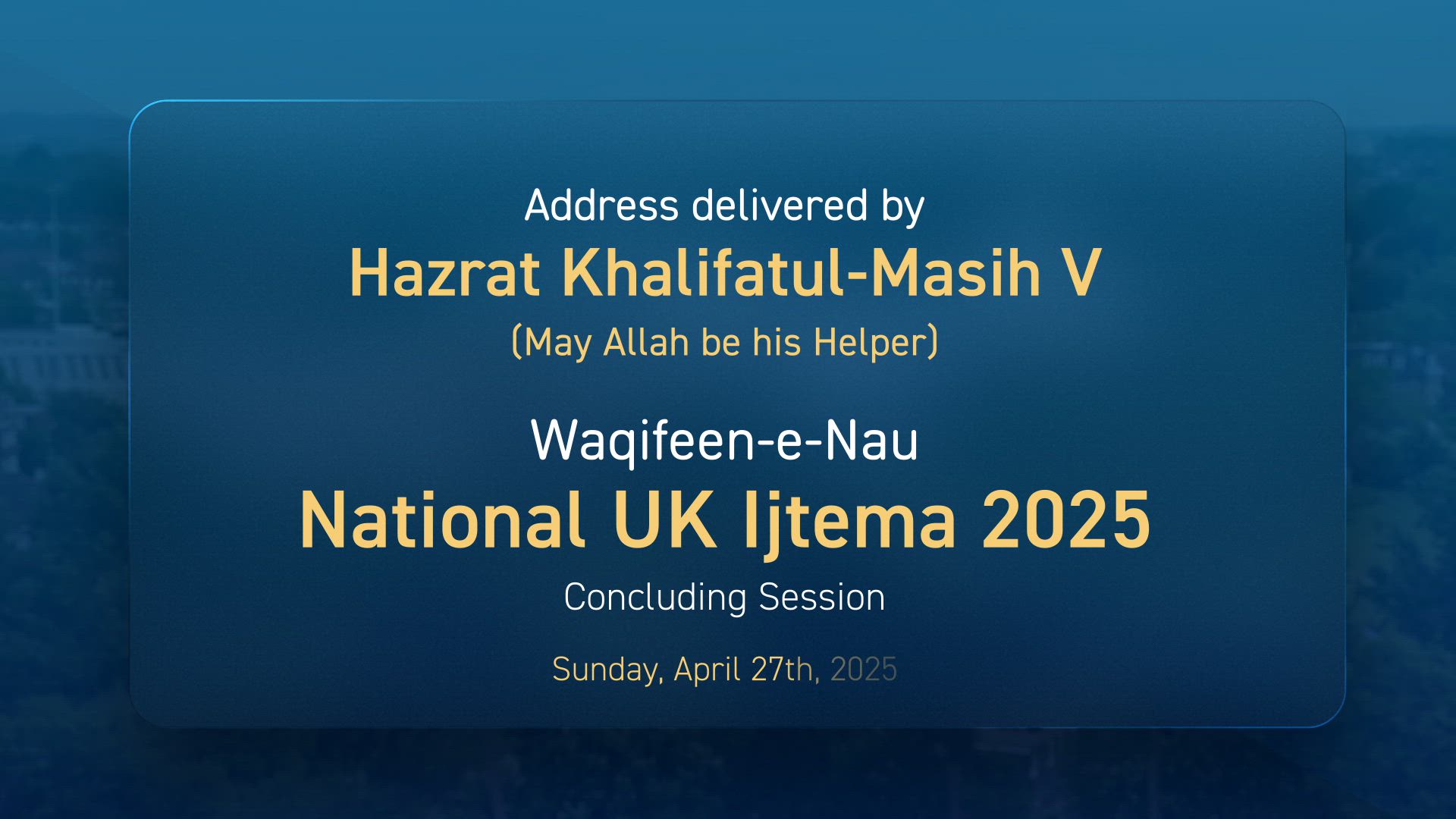 National Waqfeen-e-Nau Ijtema 2025
