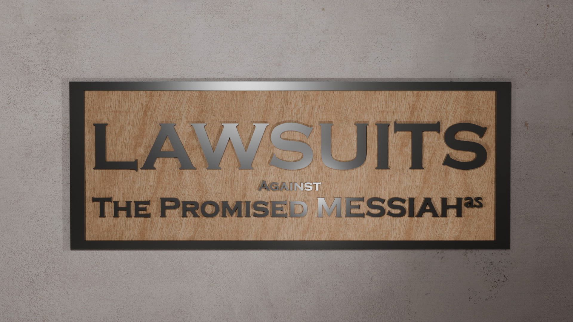 Lawsuits Against Promised Messiah