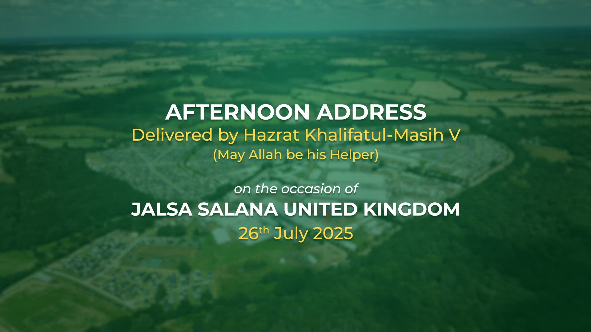 Huzoor's Jalsa Salana Address
