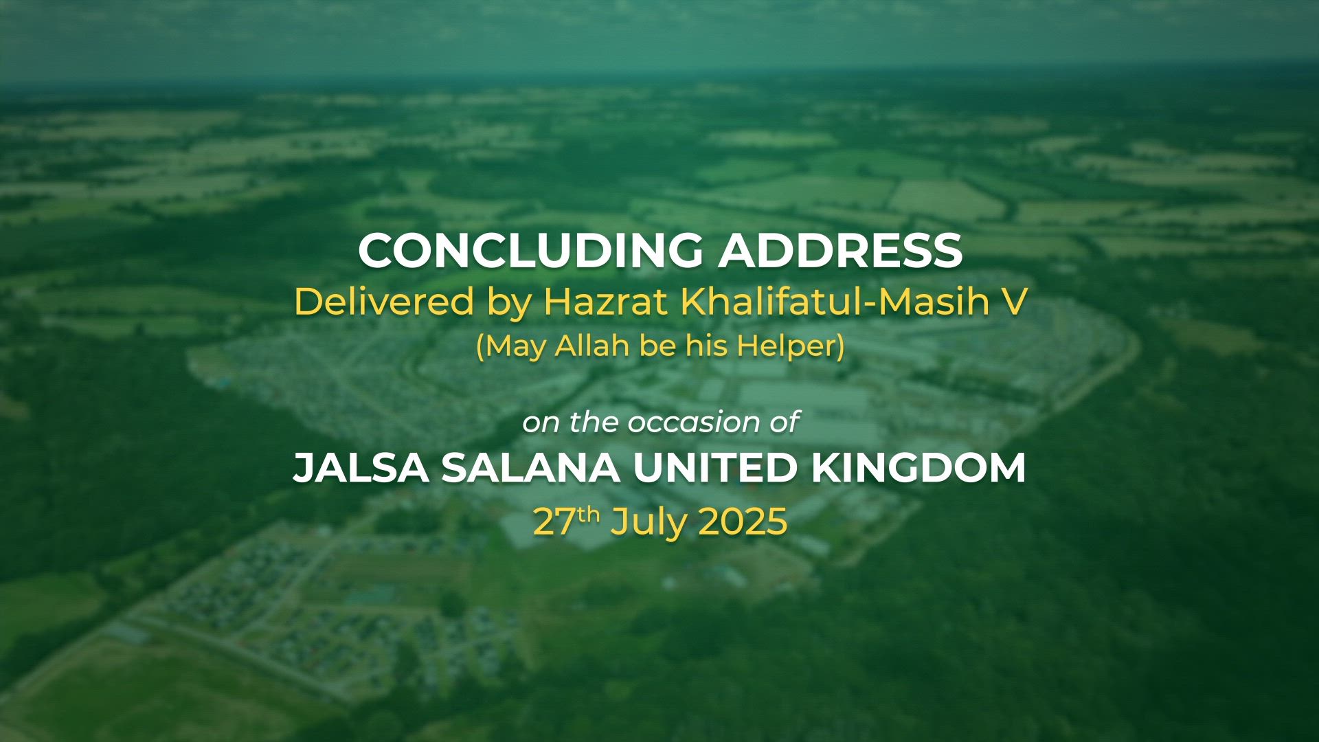 Huzoor's Jalsa Salana Address